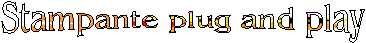 Stampante plug and play