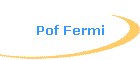 Pof Fermi